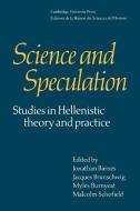 Science and Speculation di Jr Rudol Barnes, J. Brunschwig, Barnes Jonathan edito da Cambridge University Press