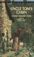 Uncle Tom's Cabin di Harriet Beecher Stowe, Alfred Kazin edito da Bantam Doubleday Dell Publishing Group Inc