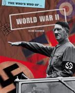 The Who's Who Of: World War II di Clive Gifford edito da Hachette Children's Group