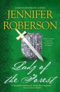 Lady of the Forest di Jennifer Roberson edito da Kensington Publishing Corporation