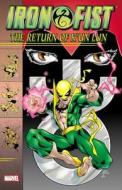 Iron Fist: The Return Of K'un Lun di Dan Jurgens, James Felder, Jay Faerber edito da Marvel Comics