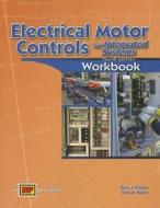 Electrical Motor Controls for Integrated Systems Workbook di Gary J. Rockis, Glen A. Mazur edito da American Technical Publishers