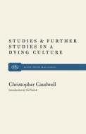 Studies and Further Studies di Christopher Caudwell edito da MONTHLY REVIEW PR