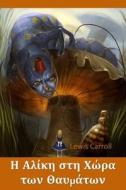 Η Αλίκη στη χώρα των θαυμάτων di Lewis Carroll edito da Blurb