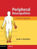 Peripheral Neuropathies di Mark B. Bromberg edito da Cambridge University Press