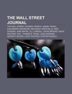 The Wall Street Journal: The Wall Street Journal, Wsj., Lucky Duckies, The Wall Street Journal Special Editions, The Wall Street Journal Asia di Source Wikipedia edito da Books Llc