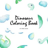 Dinosaur Coloring Book for Children (8.5x8.5 Coloring Book / Activity Book) di Sheba Blake edito da Sheba Blake Publishing
