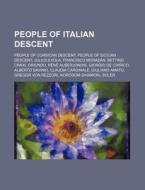 People Of Italian Descent: People Of Cor di Source Wikipedia edito da Books LLC, Wiki Series