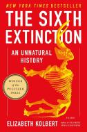 The Sixth Extinction di Elizabeth Kolbert edito da Macmillan USA