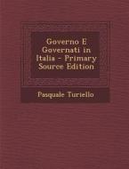 Governo E Governati in Italia - Primary Source Edition di Pasquale Turiello edito da Nabu Press