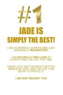 JADE IS SIMPLY THE BEST AFFIRMATIONS WORKBOOK Positive Affirmations Workbook Includes di Affirmations World edito da Positive Life