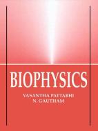 Biophysics di N. Gautham, V. Pattabhi edito da Springer Netherlands