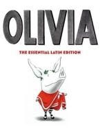 Olivia: The Essential Latin Edition di Ian Falconer edito da ATHENEUM BOOKS
