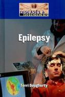 Epilepsy di Terri Dougherty edito da Gale Cengage