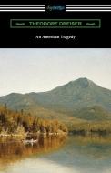 An American Tragedy di Theodore Dreiser edito da Digireads.com