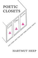 Poetic Closets di Hartmut Heep edito da Peter Lang Publishing Inc