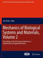 Mechanics of Biological Systems and Materials, Volume 2 edito da Springer-Verlag GmbH