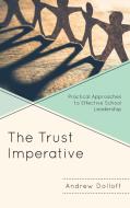The Trust Imperative di Andrew Dolloff edito da Rowman & Littlefield