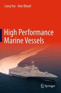 High Performance Marine Vessels di Alan Bliault, Liang Yun edito da Springer New York