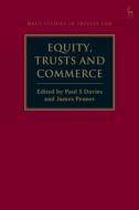 Equity, Trusts And Commerce edito da Bloomsbury Publishing Plc
