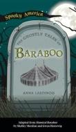 Ghostly Tales Of Baraboo di Anna Lardinois edito da Arcadia Childrens Books