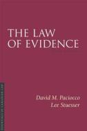The Law of Evidence, 6/E di David M. Paciocco, Lee Stuesser edito da Irwin Law