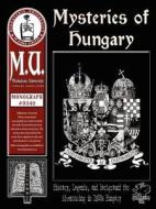 Mysteries Of Hungary di L Dosza edito da Chaosium