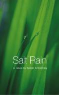 Salt Rain di Sarah Armstrong edito da MacAdam/Cage Publishing
