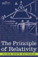 The Principle of Relativity di Alfred North Whitehead edito da Cosimo Classics