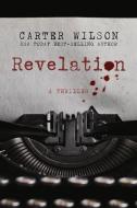 Revelation di Professor Carter Wilson edito da Oceanview Publishing
