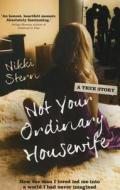 Not Your Ordinary Housewife di Nikki Stern edito da Allen & Unwin
