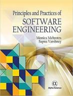 Principles and Practices of Software Engineering di Monica Mehrotra edito da Alpha Science International Ltd
