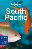 South Pacific di Lonely Planet, Charles Rawlings-Way, Brett Atkinson, Jean-Bernard Carillet, Paul Harding, Craig McLachlan, Tamara Sheward edito da Lonely Planet