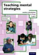 Teaching Mental Strategies Years 1 & 2 di Carole Skinner, Sheila Ebbutt, Fran Mosley edito da Beam