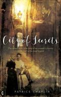 City Of Secrets di Patrice Chaplin edito da Clairview Books