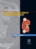 Specialty Imaging: Pitfalls and Classic Signs of the Abdomen and Pelvis di Khaled M Elsayes, Akram M. Shaaban edito da Elsevier LTD, Oxford