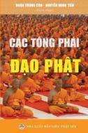 Các tông phái d¿o Ph¿t di Ðoàn Trung Còn, Nguy¿N Minh Ti¿N edito da United Buddhist Foundation