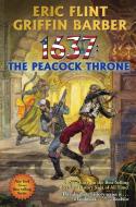 1637: The Peacock Throne di Eric Flint, Griffin Barber edito da BAEN