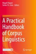 A Practical Handbook of Corpus Linguistics edito da Springer International Publishing