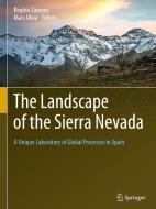 The Landscape of the Sierra Nevada edito da Springer International Publishing