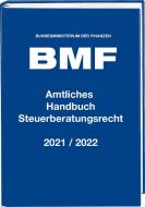 Amtliches Handbuch Steuerberatungsrecht 2021/2022 edito da Stollfuß Medien GmbH