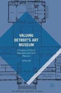 Valuing Detroit's Art Museum di Jeffrey Abt edito da Springer-Verlag GmbH