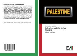 Palestine and the United Nations di Matteo Bosco Bortolaso edito da Edizioni Accademiche Italiane