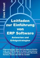 Leitfaden zur Einführung von ERP Software - Antworten und Erfolgsstrategien di Uwe Knust edito da tredition