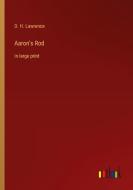 Aaron's Rod di D. H. Lawrence edito da Outlook Verlag