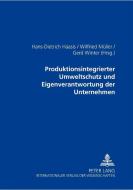Produktionsintegrierter Umweltschutz und Eigenverantwortung der Unternehmen edito da Lang, Peter GmbH