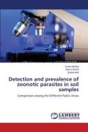 Detection and prevalence of zoonotic parasites in soil samples di Farah Ashfaq, Saima Sharif, Zoobia Asif edito da LAP Lambert Academic Publishing