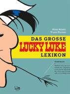 Das große Lucky-Luke-Lexikon di Horst Berner, Volker Hamann edito da Egmont Comic Collection