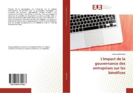 L'impact de la gouvernance des entreprises sur les bénéfices di Hazoug Abdeslem edito da Editions universitaires europeennes EUE