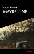 Maybelline di Taylor Brown edito da Polar Verlag e.K.